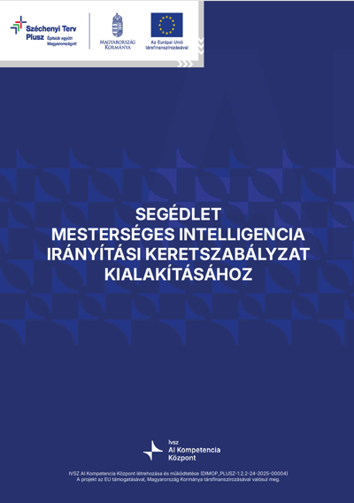 Segédlet MI Irányítási Keretszabályzat kialakításhoz